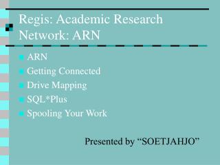 Regis: Academic Research Network: ARN