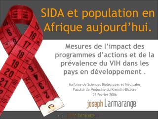 SIDA et population en Afrique aujourd’hui.
