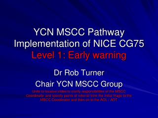 YCN MSCC Pathway Implementation of NICE CG75 Level 1: Early warning