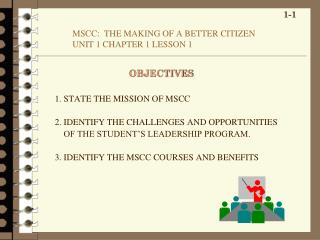 MSCC: THE MAKING OF A BETTER CITIZEN UNIT 1 CHAPTER 1 LESSON 1