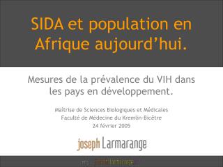 SIDA et population en Afrique aujourd’hui.
