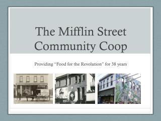 The Mifflin Street Community Coop
