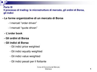 - Le forme organizzative di un mercato di Borsa