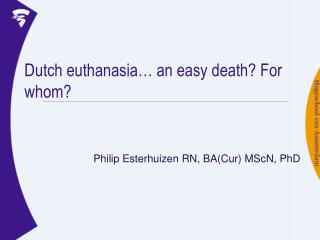 Dutch euthanasia… an easy death? For whom?