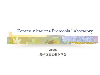 Communications Protocols Laboratory