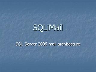 SQLiMail