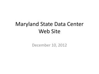 Maryland State Data Center Web Site