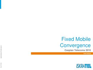 Fixed Mobile Convergence