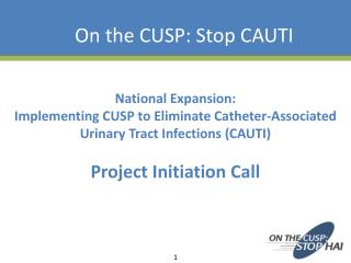 On the CUSP: Stop CAUTI