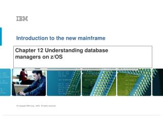 Chapter 12 Understanding database managers on z/OS