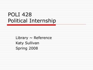 POLI 428 Political Internship