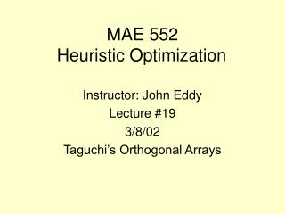 MAE 552 Heuristic Optimization