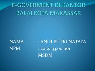 E-GOVERMENT DI KANTOR BALAI KOTA MAKASSAR