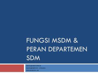 FUNGSI MSDM &amp; PERAN Departemen SDM
