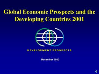 Global Economic Prospects and the Developing Countries 2001