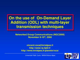 On the use of On-Demand Layer Addition (ODL) with multi-layer transmission techniques