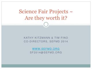 Science Fair Projects ~ Are they worth it?