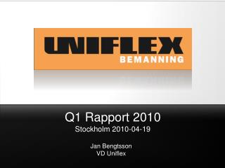 Q1 Rapport 2010 Stockholm 2010-04-19