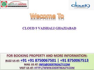 Info Cloud 9 Vaishali Ghaziabad ## 91 8750067513 @@ Cloud 9