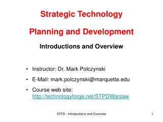 Strategic Technology Planning and Development Introductions and Overview