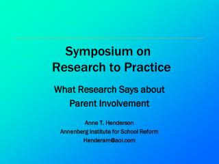 Symposium on Research to Practice