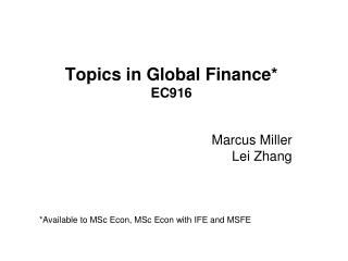 Topics in Global Finance* EC916