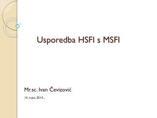 Usporedba HSFI s MSFI