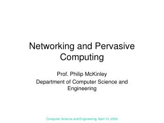 Networking and Pervasive Computing