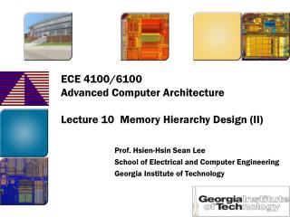 ECE 4100/6100 Advanced Computer Architecture Lecture 10 Memory Hierarchy Design (II)