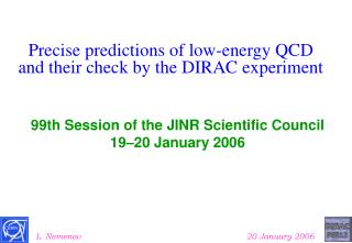 Precise predictions of low-energy QCD and their check by the DIRAC experiment