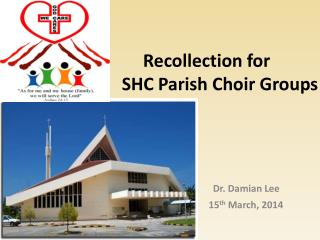 Recollection for SHC Parish Choir Groups