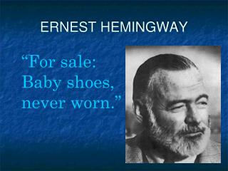 ERNEST HEMINGWAY