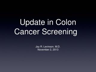 Update in Colon Cancer Screening