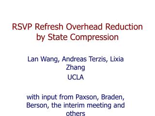 RSVP Refresh Overhead Reduction by State Compression