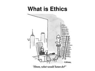 What is Ethics