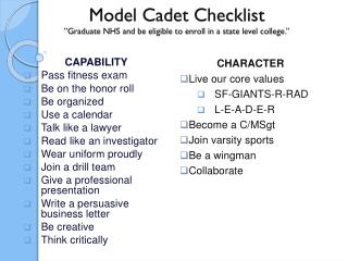 Model Cadet Checklist ”Graduate NHS and be eligible to enroll in a state level college.”