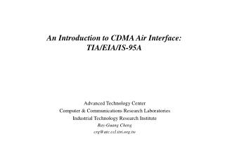 An Introduction to CDMA Air Interface: TIA/EIA/IS-95A