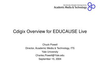 Cdigix Overview for EDUCAUSE Live