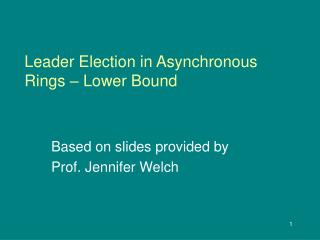 Leader Election in Asynchronous Rings – Lower Bound