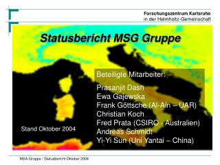 Statusbericht MSG Gruppe