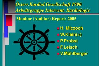 Österr.Kardiol.Gesellschaft 1990 Arbeitsgruppe Intervent. Kardiologie