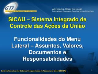 SICAU – Sistema Integrado de Controle das Ações da União