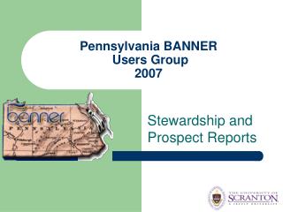 Pennsylvania BANNER Users Group 2007