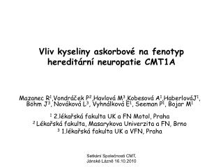 Vliv kyseliny askorbové na fenotyp hereditární neuropatie CMT1A