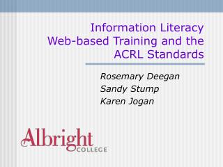 Information Literacy Web-based Training and the ACRL Standards