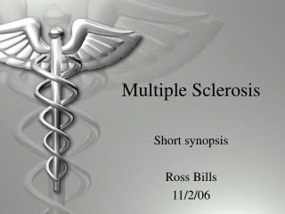 Multiple Sclerosis