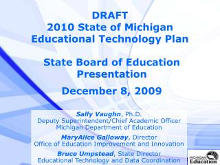 DRAFT 2010 State of Michigan Educational Technology Plan