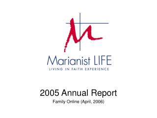 2005 Annual Report Family Online (April, 2006)