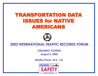 TRANSPORTATION DATA ISSUES for NATIVE AMERICANS