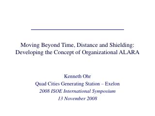 Moving Beyond Time, Distance and Shielding: Developing the Concept of Organizational ALARA